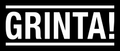 GRINTA!